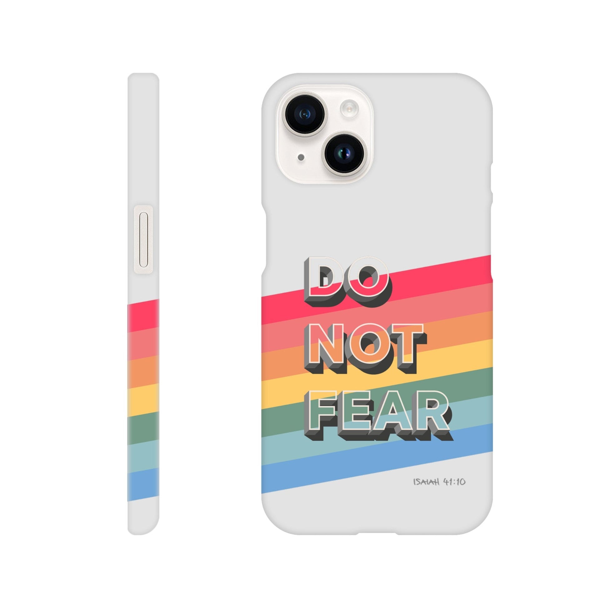 Do not fear. Isaiah 41 verse 10. Christian phone case. - The Christian Poster Company