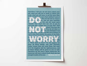 Blue poster featuring the text 'Do Not Worry' and a bible verse from Matthew 6:25-34 in white font.