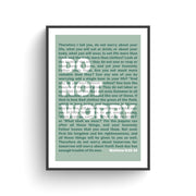 Green poster with a biblical quote about worry, framed in black, featuring Matthew 6:25-34.