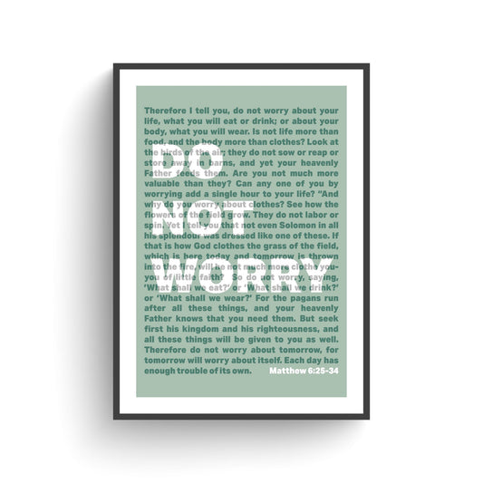 Do Not Worry. Matthew chapter 6 Christian poster. Wall art - The Christian Poster Company