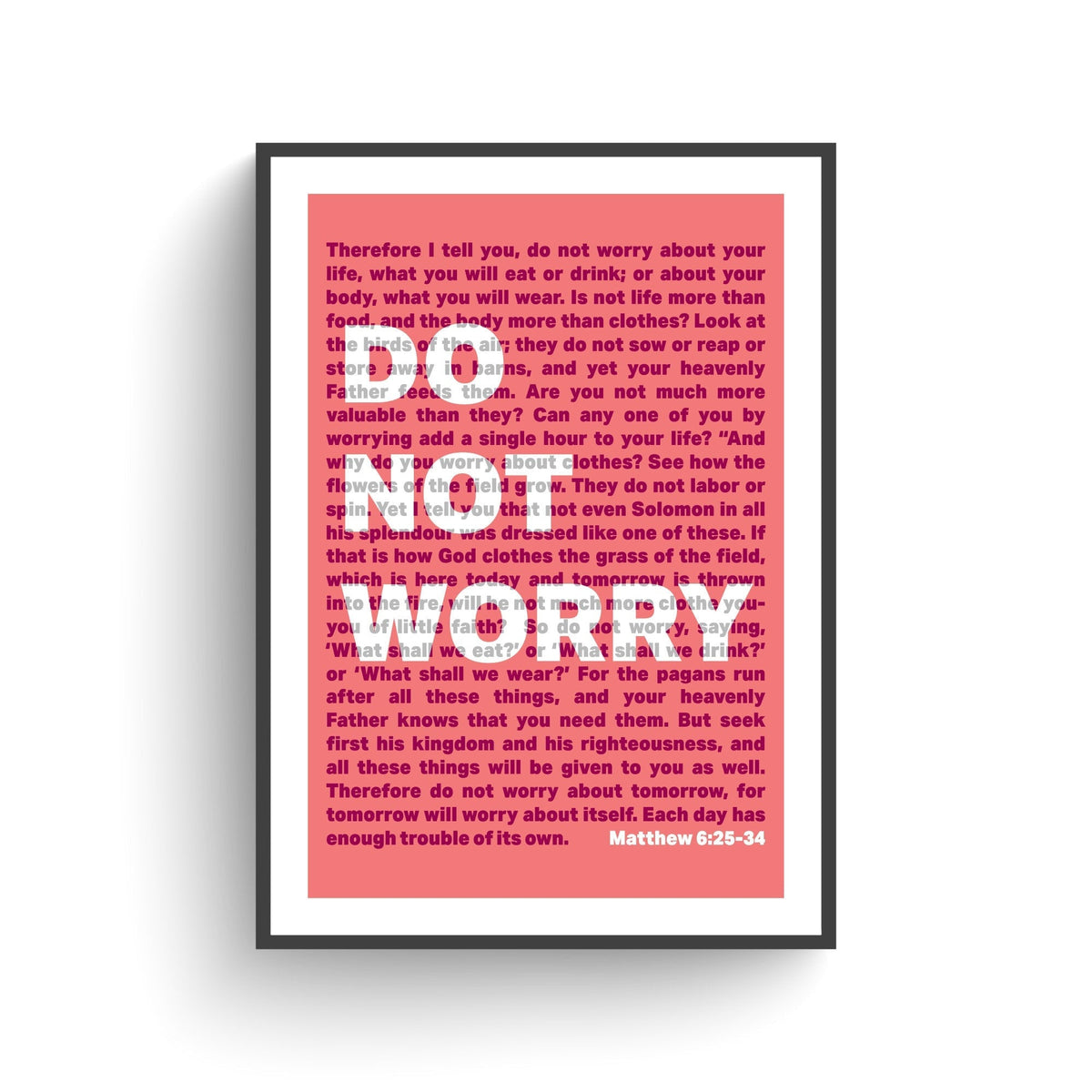 Do Not Worry. Matthew chapter 6 Christian poster – The Christian Poster ...