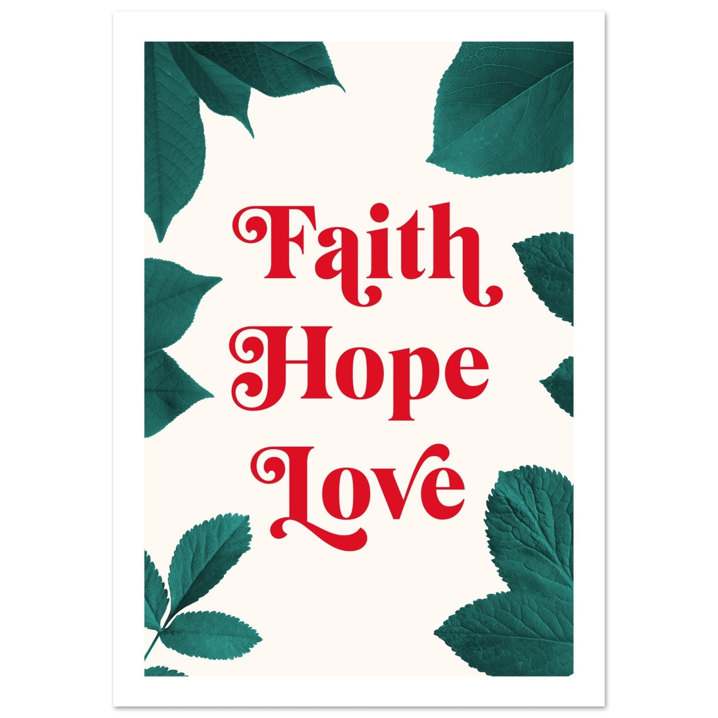FAITH HOPE LOVE poster. Christian wall art. - The Christian Poster Company
