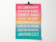 Colorful poster featuring the text 'His compassions never fail, they are new every morning, great is your faithfulness