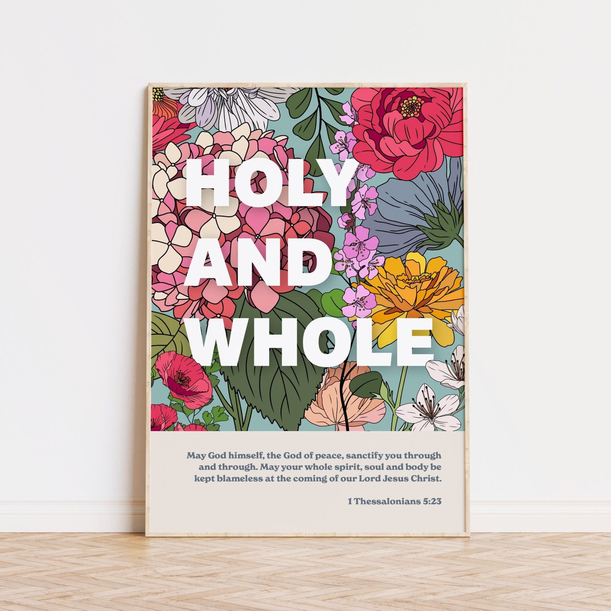 Holy and Whole. 1 Thessalonians 5 verse 23 - The Christian Poster Company