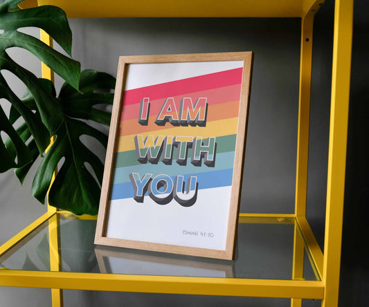 I am with you A4 framed poster - The Christian Poster Company
