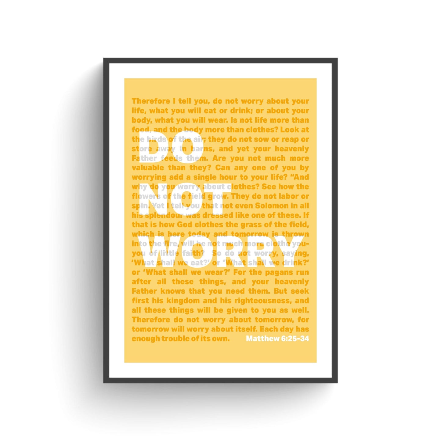 Do Not Worry. Matthew chapter 6 Christian poster. Wall art