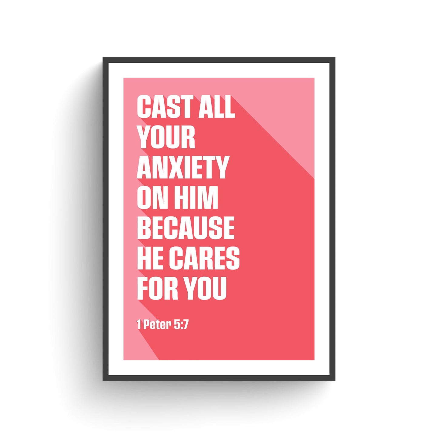 1 Peter 5:7 poster, 'Cast all your anxiety on him', Christian wall art, bible print.