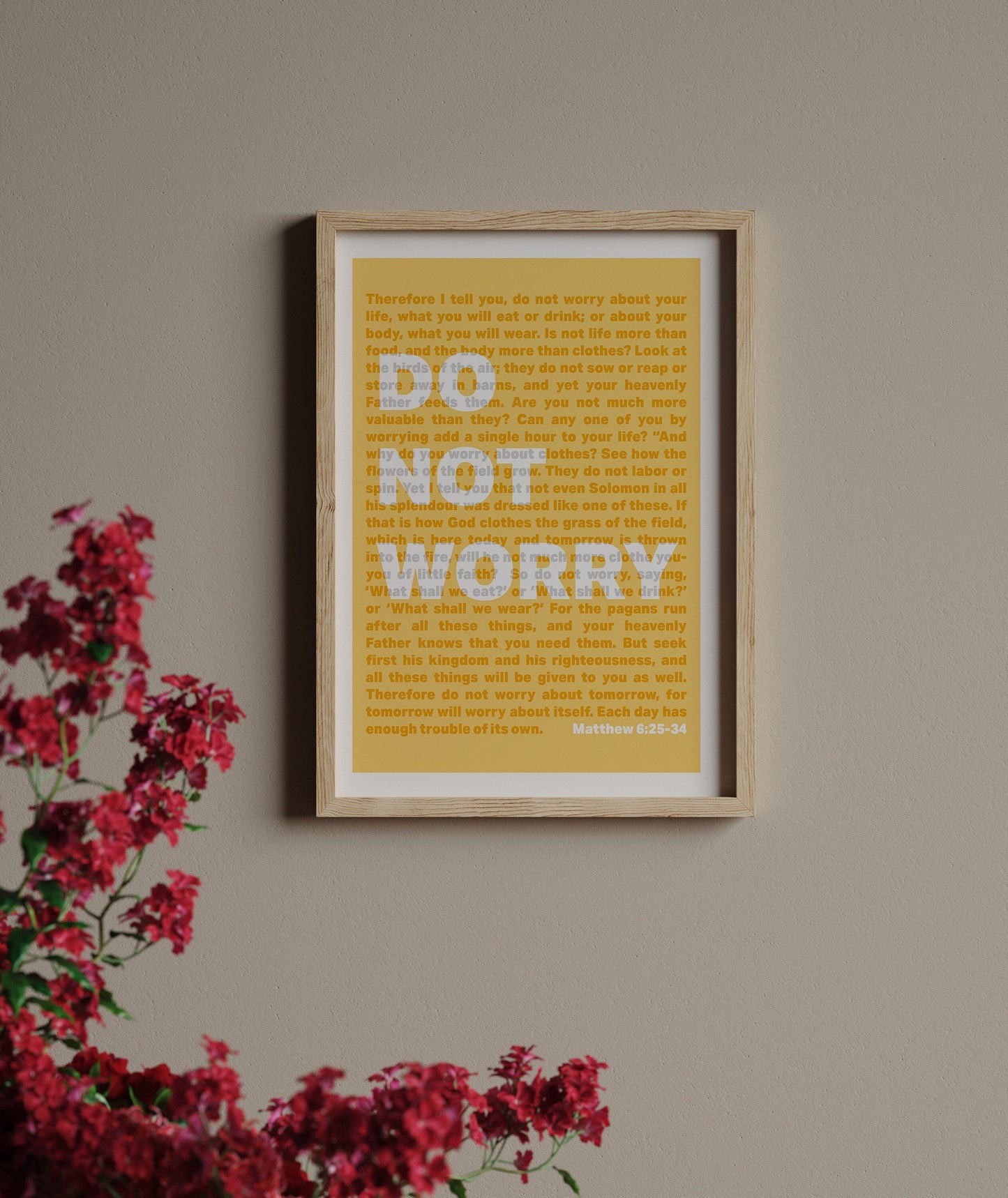 Do Not Worry. Matthew chapter 6 Christian poster. Wall art