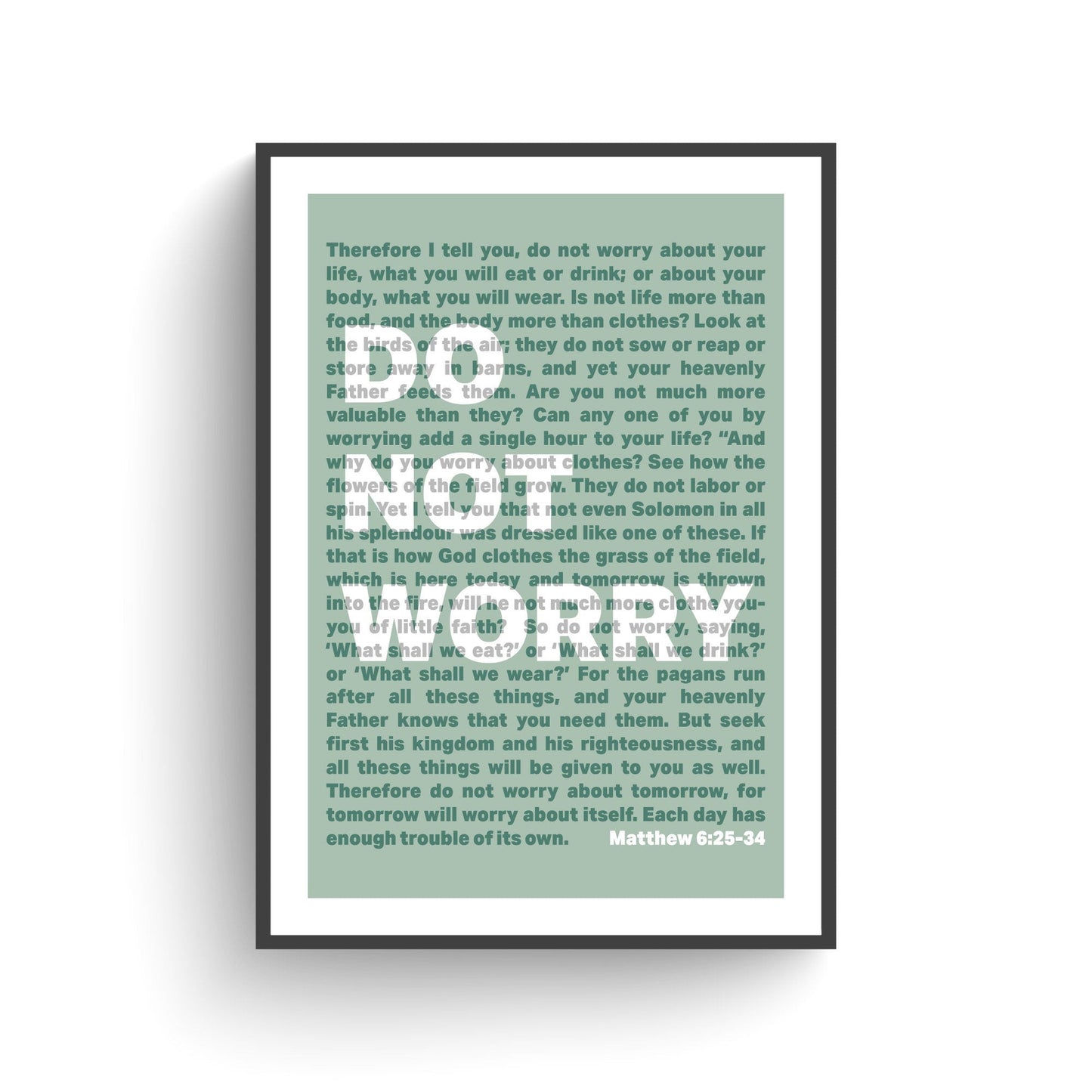 Do Not Worry. Matthew chapter 6 Christian poster. Wall art