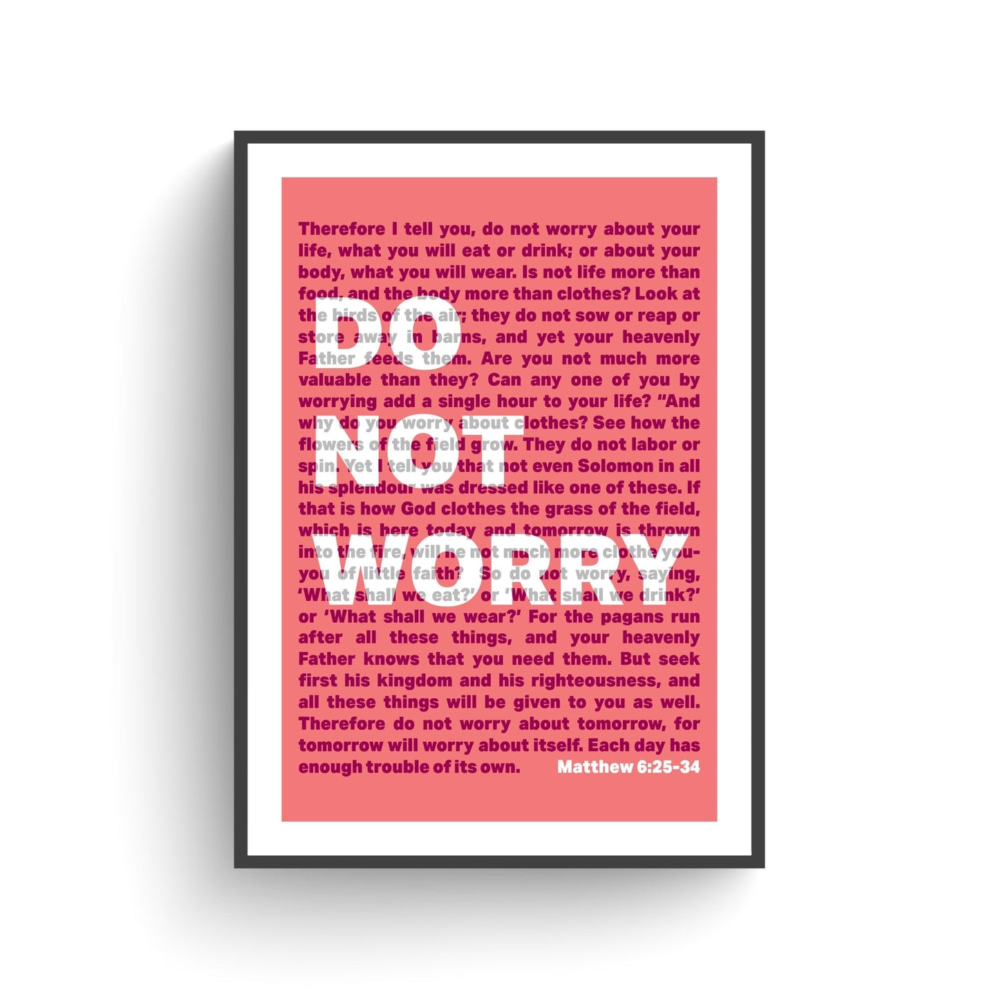 Do Not Worry. Matthew chapter 6 Christian poster. Wall art