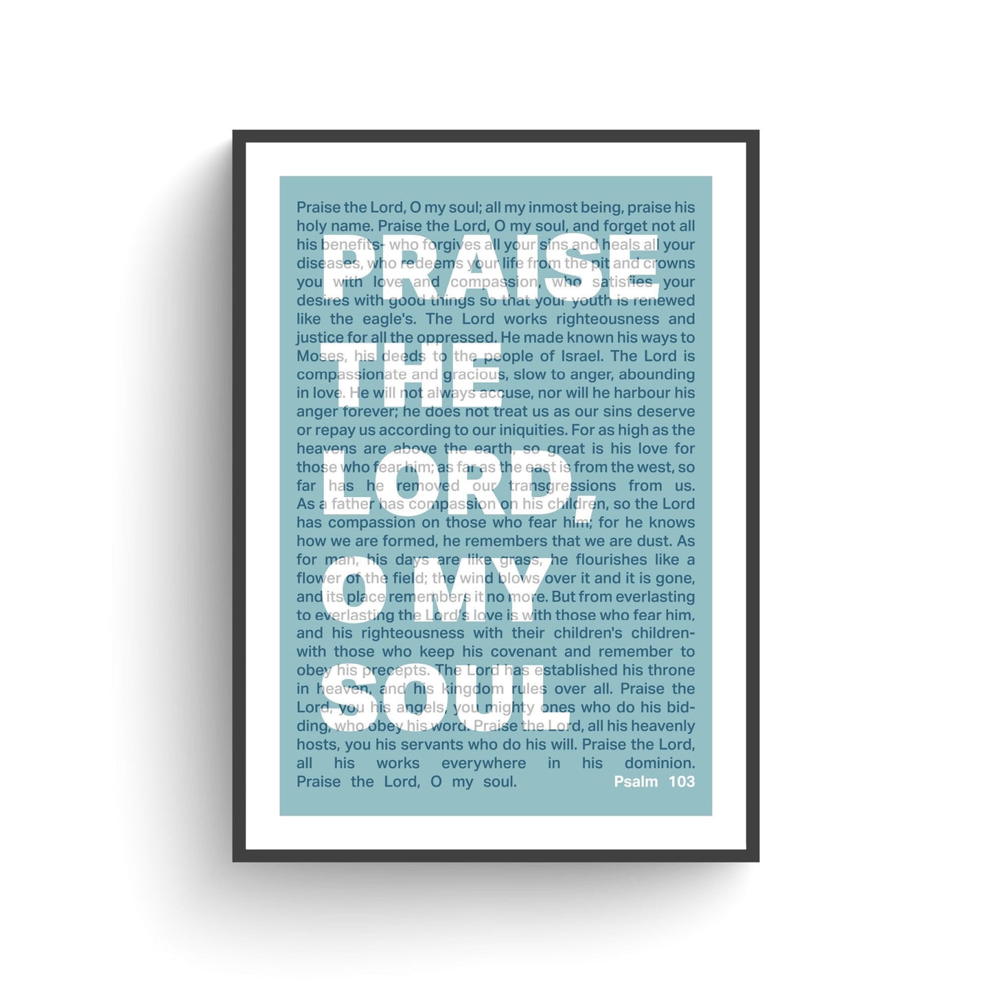 Psalm 103 poster, Praise the Lord, O my soul, Christian wall decor, bible verse print, scripture art