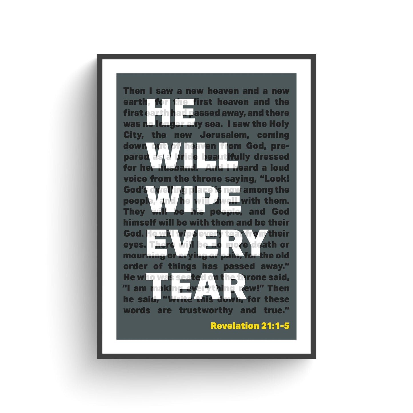 Revelation 21 poster. He will wipe every tear.