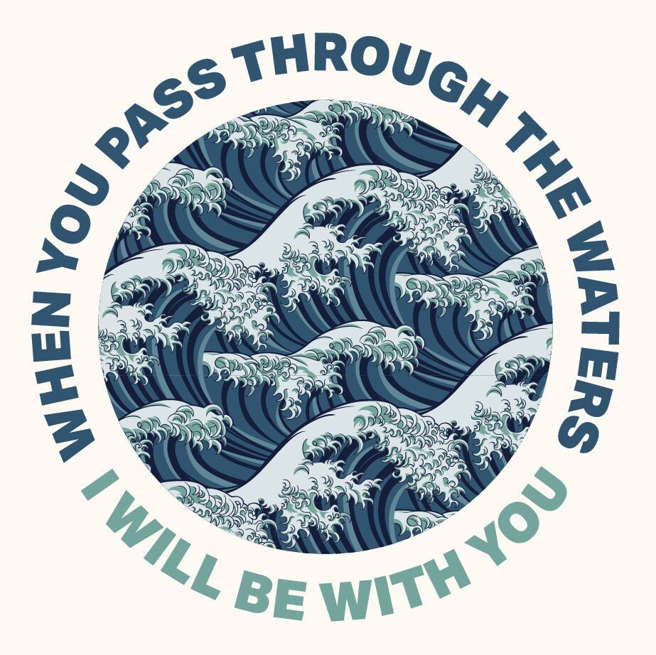 Isaiah 43 v 2 poster, When you pass through the waters, Christian wall decor, bible verse print, christian gift - The Christian Poster Company