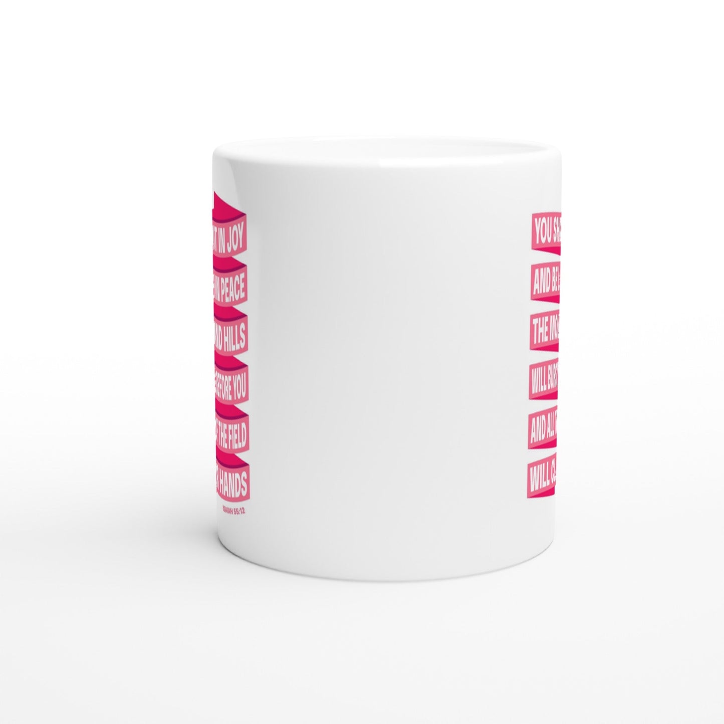 Isaiah 55 mug. You shall go out in joy. - The Christian Poster Company