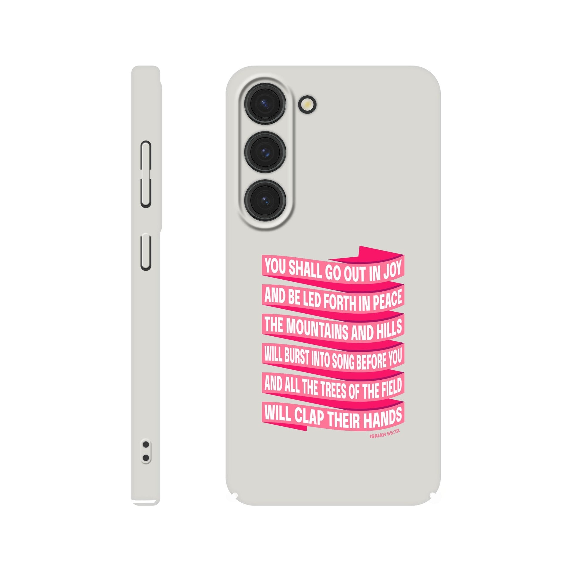 Isaiah 55 phone case. You will go out in joy and be led forth in peace. - The Christian Poster Company