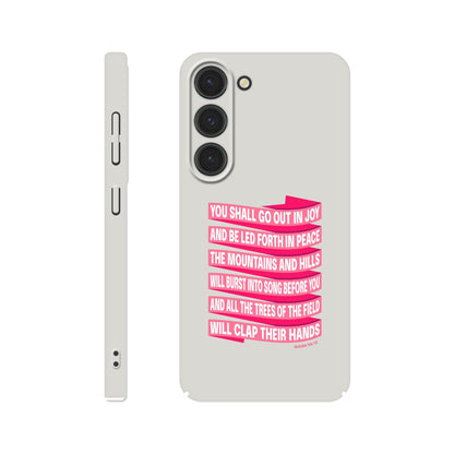 Isaiah 55 phone case. You will go out in joy and be led forth in peace. - The Christian Poster Company