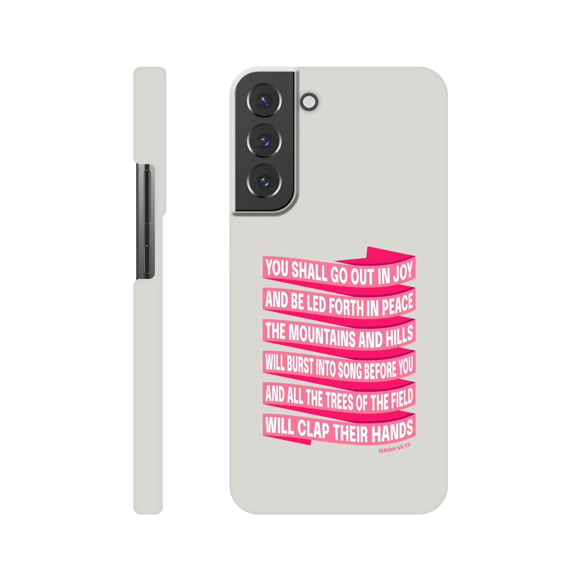 Isaiah 55 phone case. You will go out in joy and be led forth in peace. - The Christian Poster Company