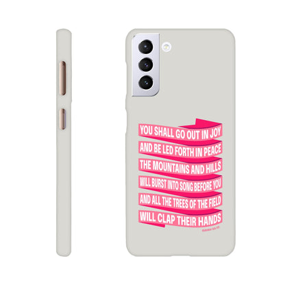 Isaiah 55 phone case. You will go out in joy and be led forth in peace. - The Christian Poster Company