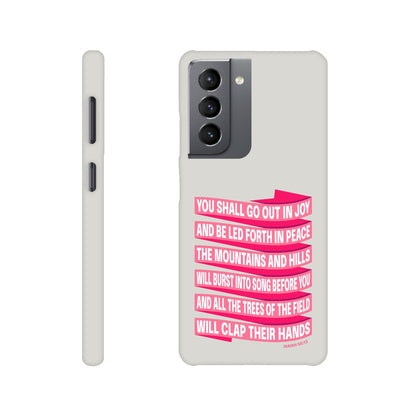 Isaiah 55 phone case. You will go out in joy and be led forth in peace. - The Christian Poster Company