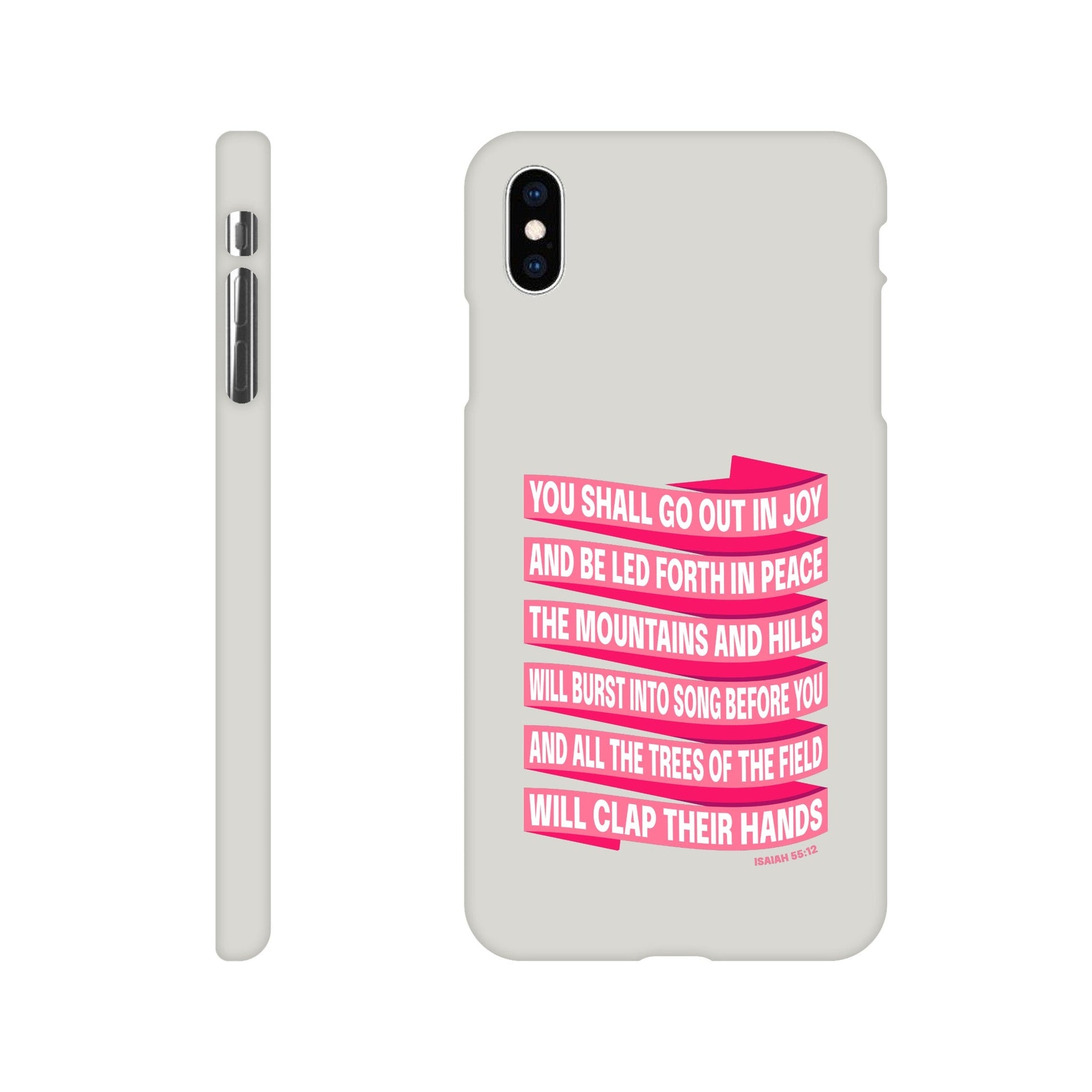 Isaiah 55 phone case. You will go out in joy and be led forth in peace. - The Christian Poster Company