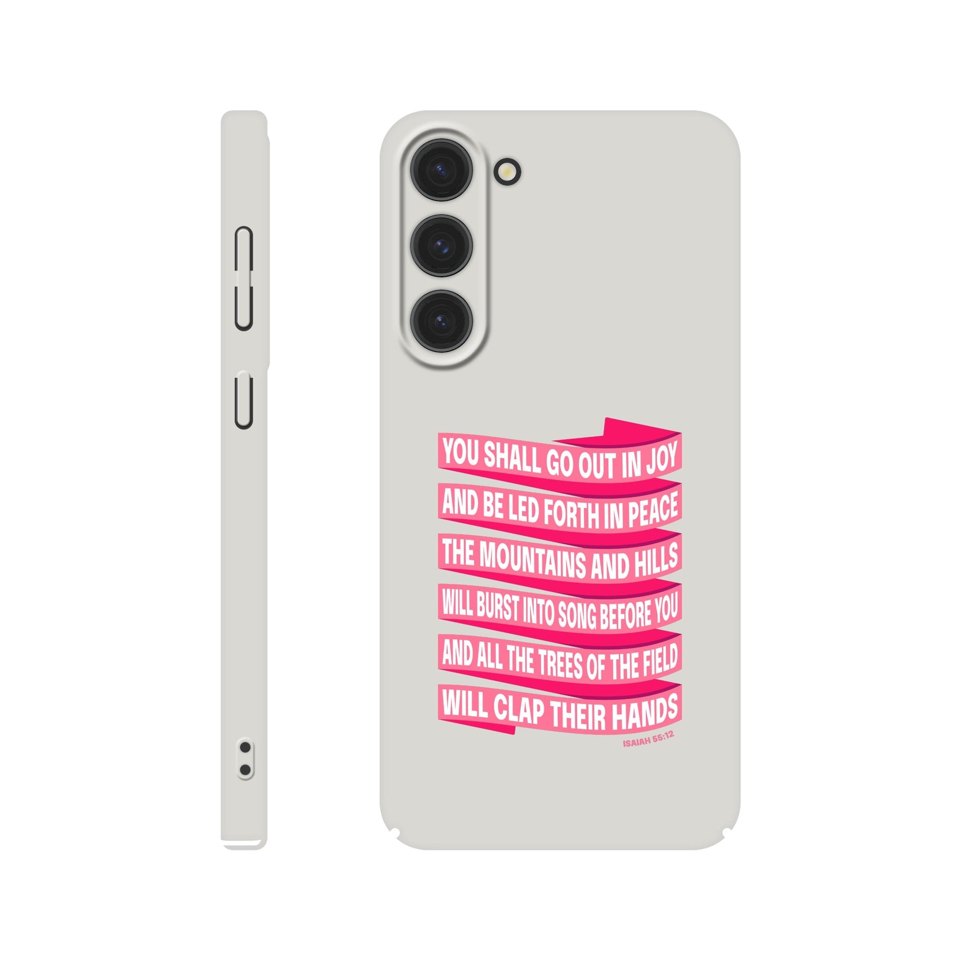 Isaiah 55 phone case. You will go out in joy and be led forth in peace. - The Christian Poster Company