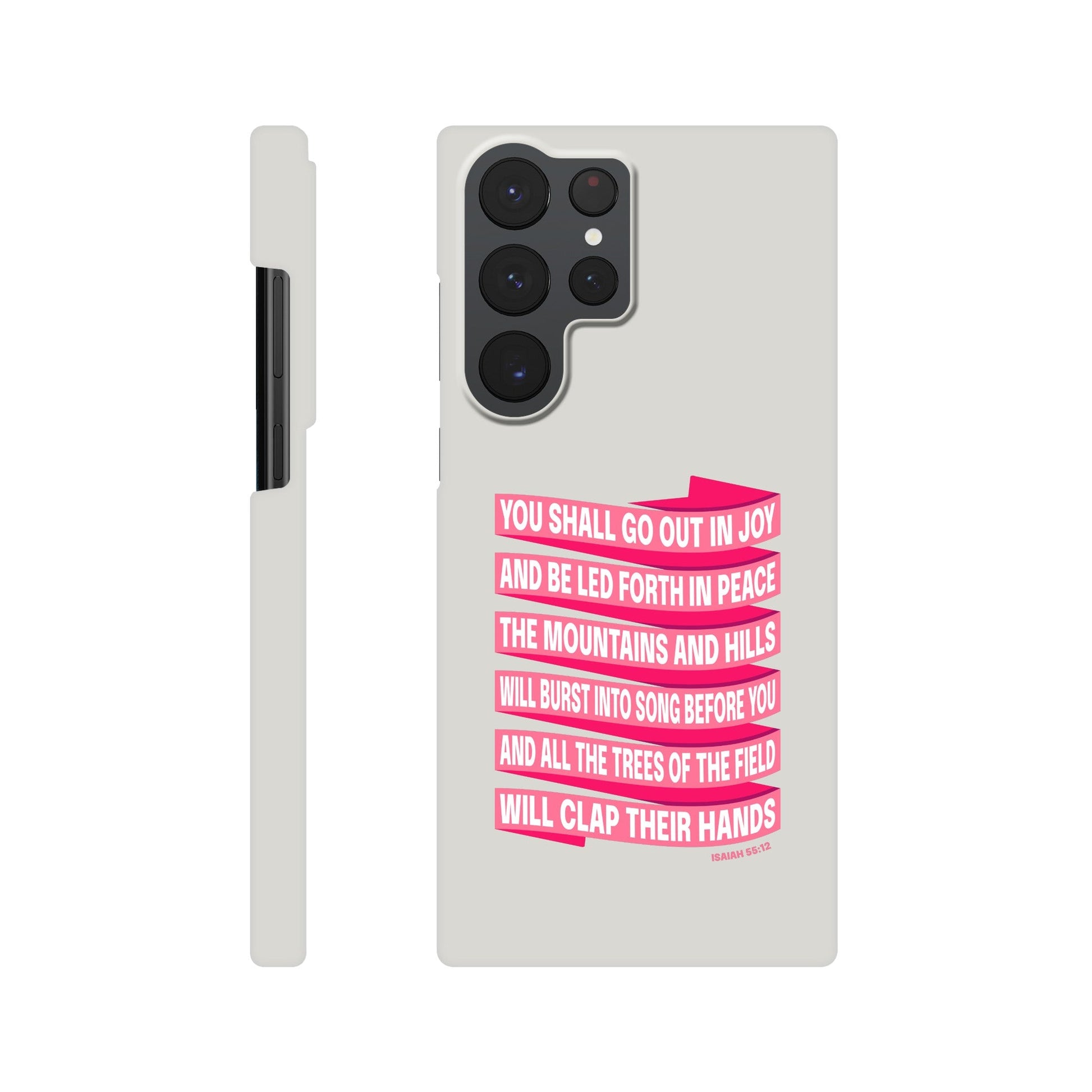 Isaiah 55 phone case. You will go out in joy and be led forth in peace. - The Christian Poster Company