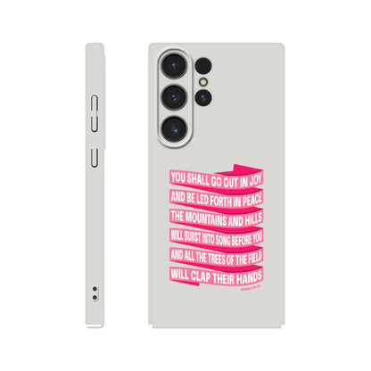Isaiah 55 phone case. You will go out in joy and be led forth in peace. - The Christian Poster Company