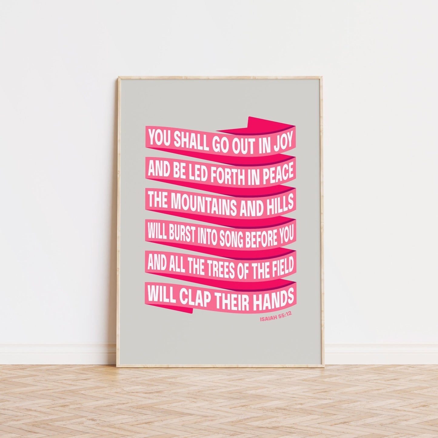 Isaiah 55 verse 12 poster. You shall go out in joy (end of line) - The Christian Poster Company