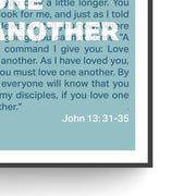 Poster featuring the text 'Love one another' with a blue background and a black frame, includes John 13:31-35.