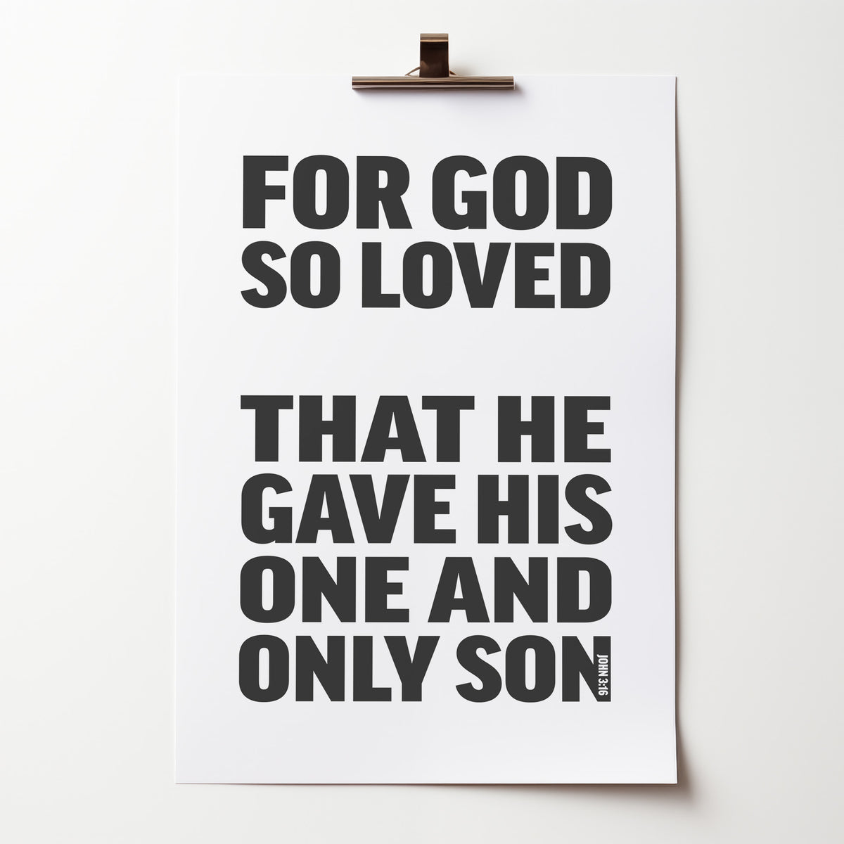 Personalised poster. John 3:16. For God So Loved...... (black and white version)
