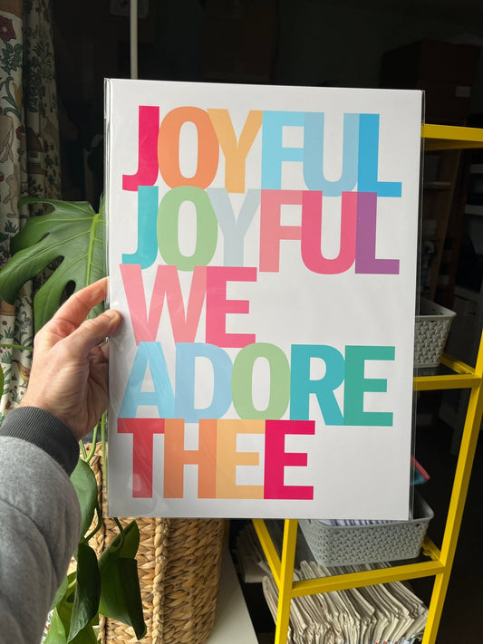 Joyful Joyful We Adore Thee poster. A3 - The Christian Poster Company