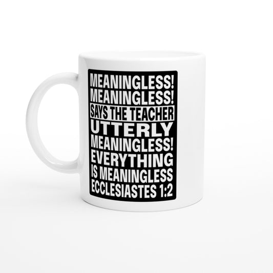 Meaningless! Ecclesiastes mug - The Christian Poster Company