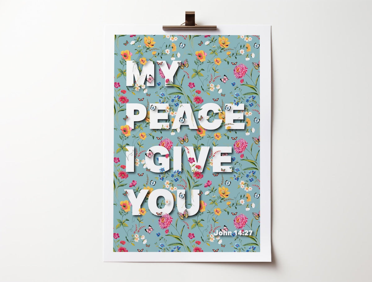 My peace I give you poster, John 14 verse 27 – The Christian Poster Company