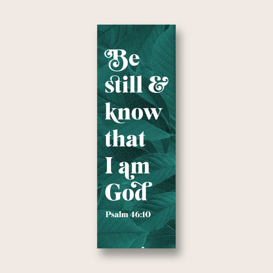 Green leafy Christian bookmarks with Psalm 46:10 verse “Be still and know that I am God”.