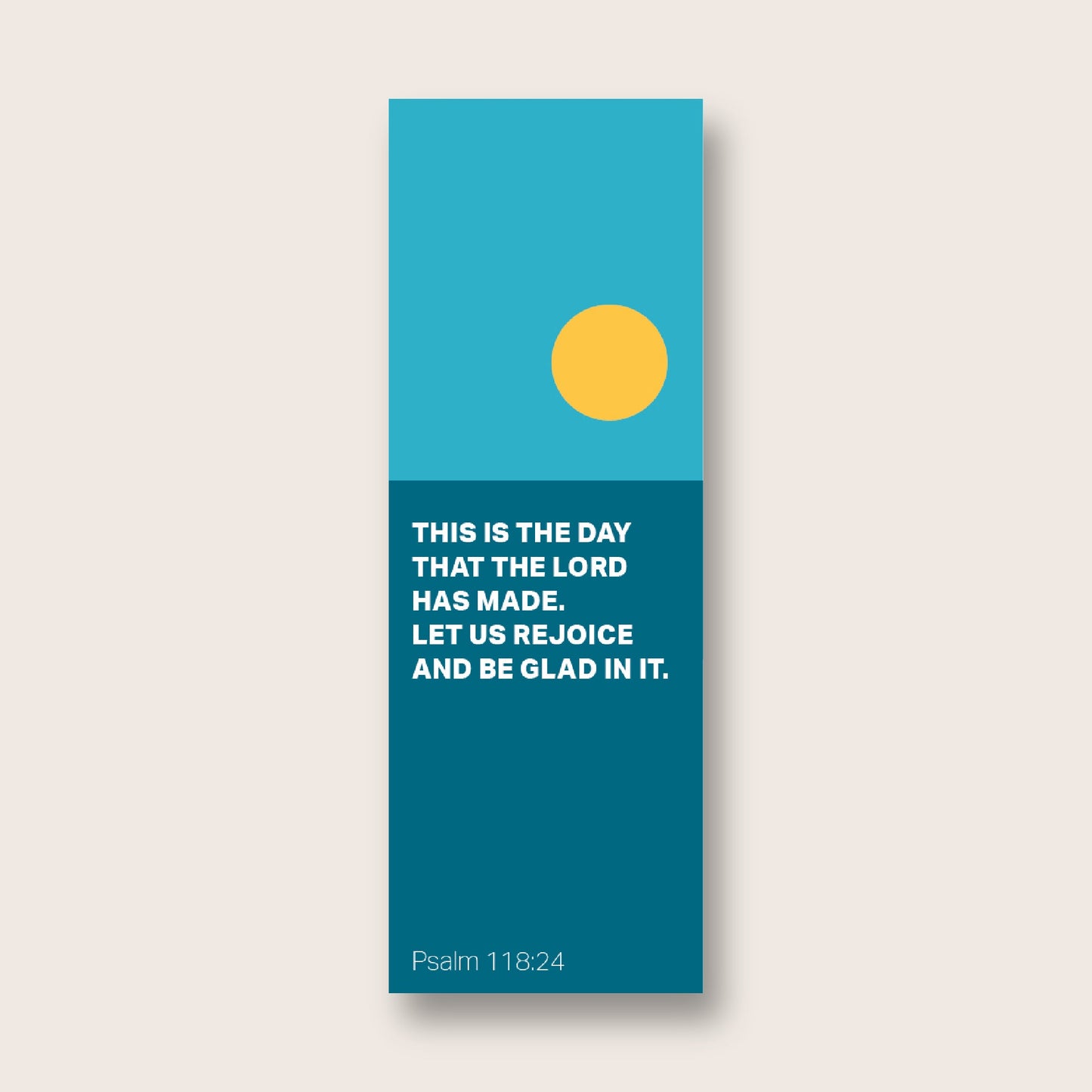 Pack of 30 Christian bookmarks. One design. 'This is the day that the Lord has made.' - The Christian Poster Company