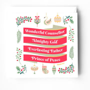 Christmas card featuring the text 'Wonderful Counsellor, Almighty God, Everlasting Father, Prince of Peace' with festive