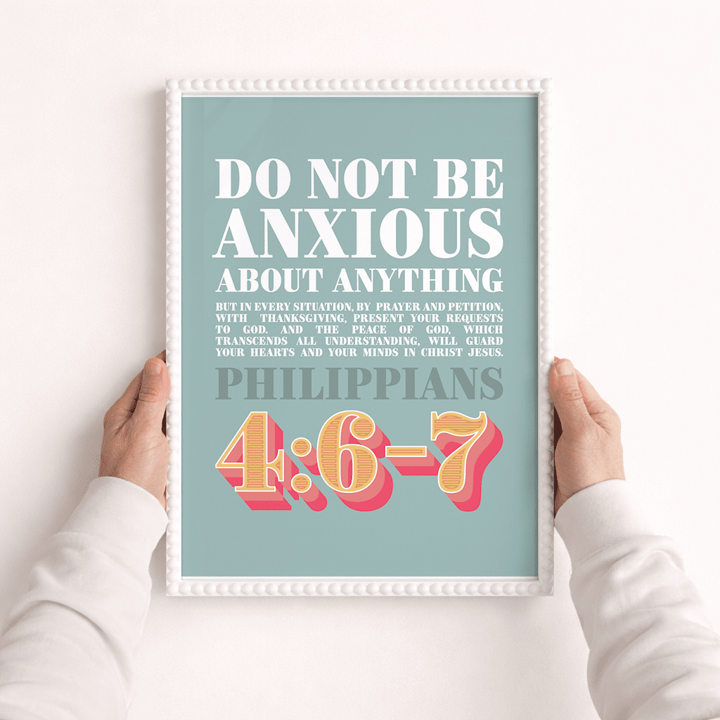 Philippians 4 Do not be anxious A3 framed poster - The Christian Poster Company