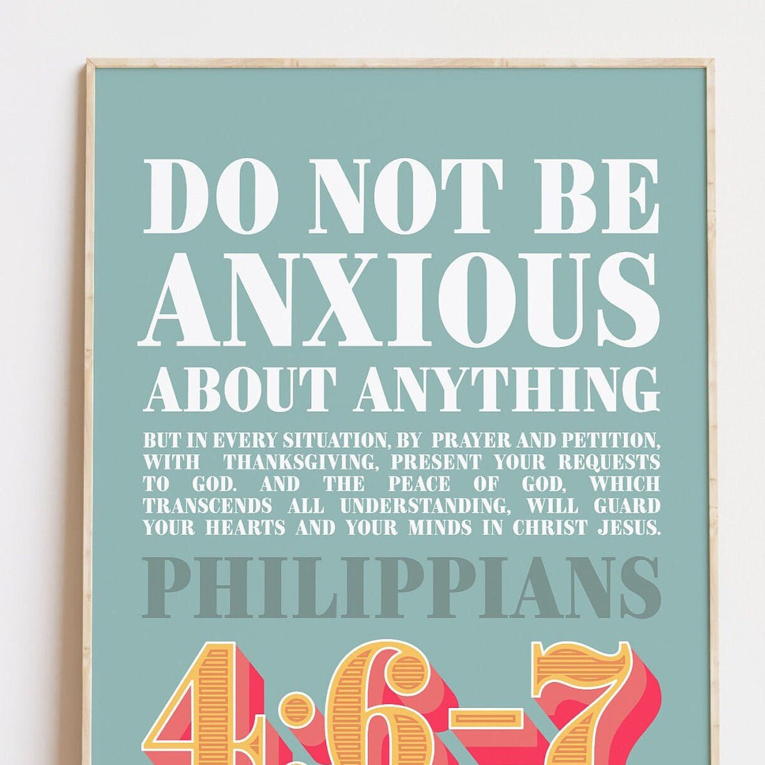 Philippians 4 verse 6-7 poster. Do not be anxious about anything. – The ...