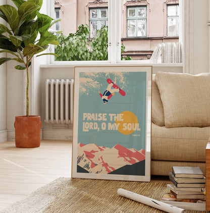 Praise the Lord, O my soul, Psalm 103 Christian poster, bible verse print, Chrisitan wall decor, snowboarding art - The Christian Poster Company