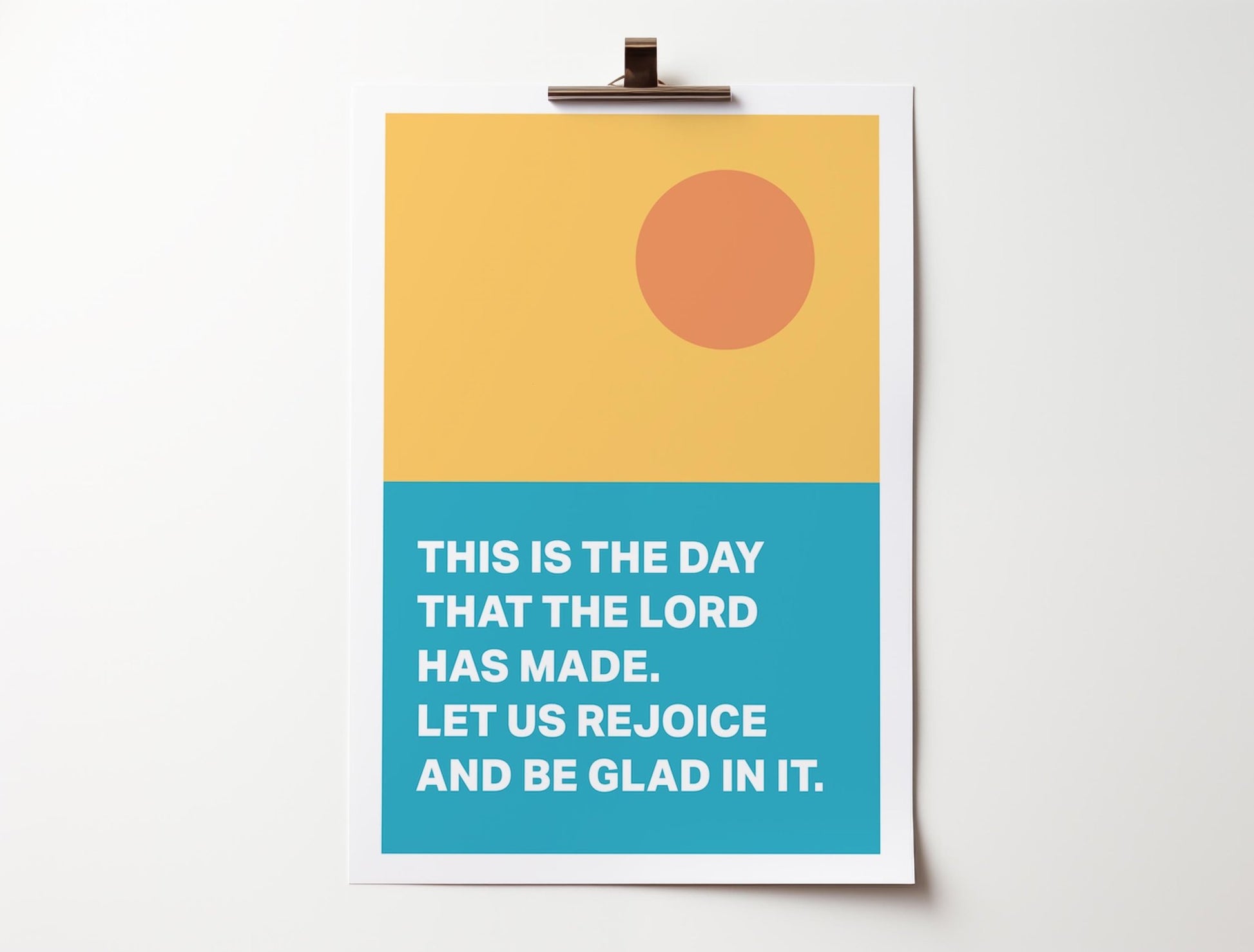 Psalm 118 poster. This is the day that the Lord has made. - The Christian Poster Company