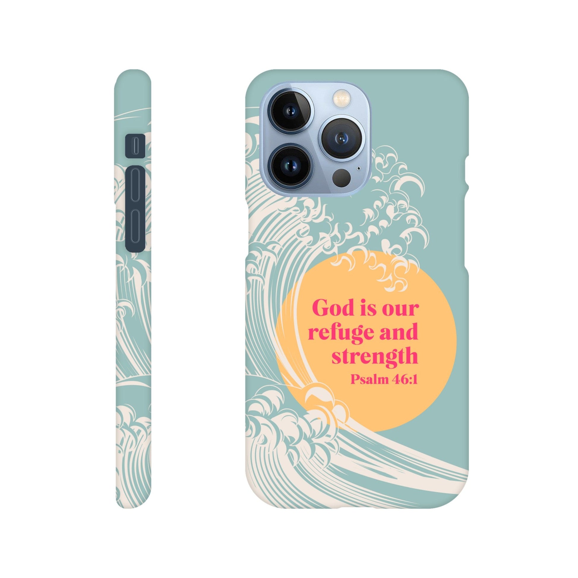 Psalm 46 verse 1 phone case. God is our refuge and strength - The Christian Poster Company