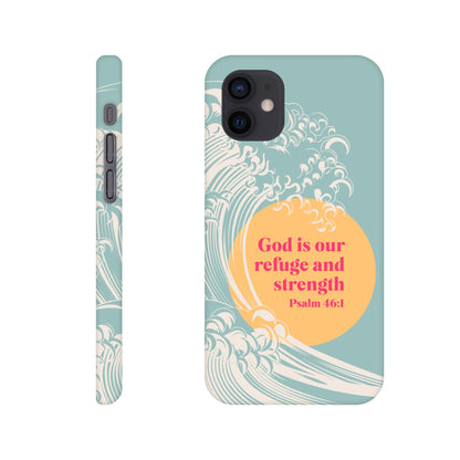 Psalm 46 verse 1 phone case. God is our refuge and strength - The Christian Poster Company