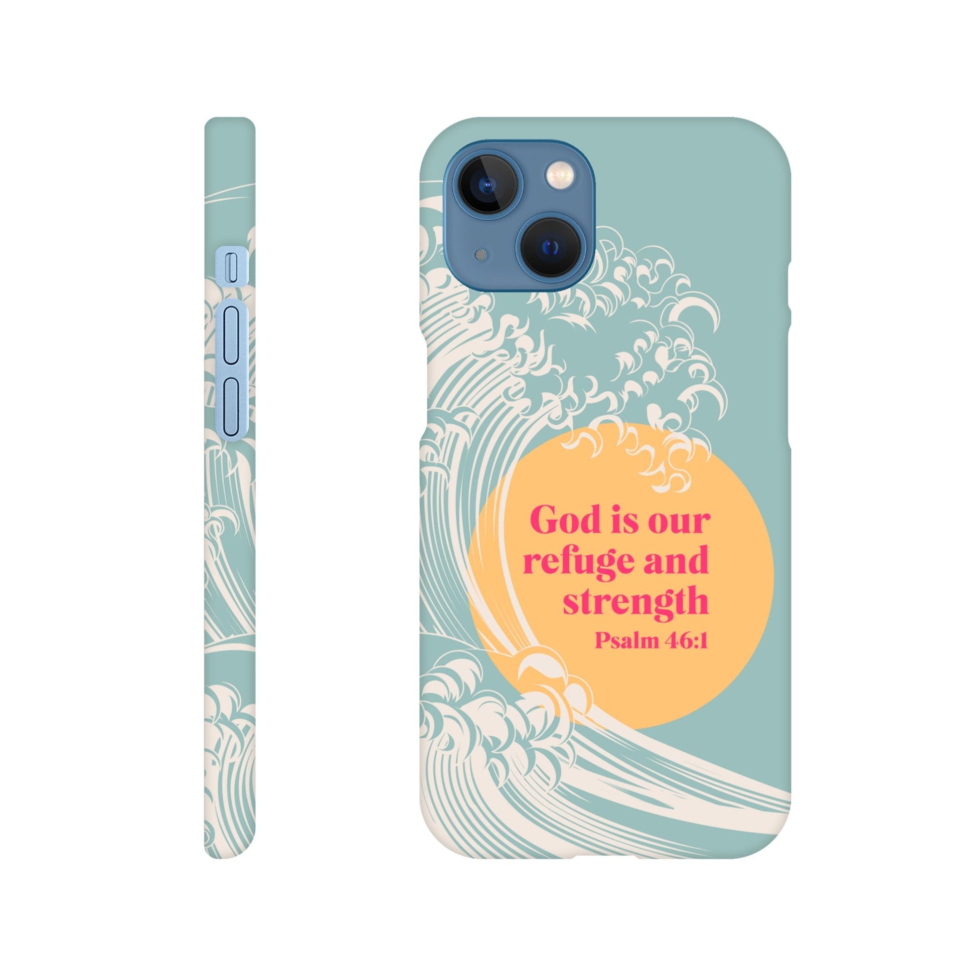 Psalm 46 verse 1 phone case. God is our refuge and strength - The Christian Poster Company