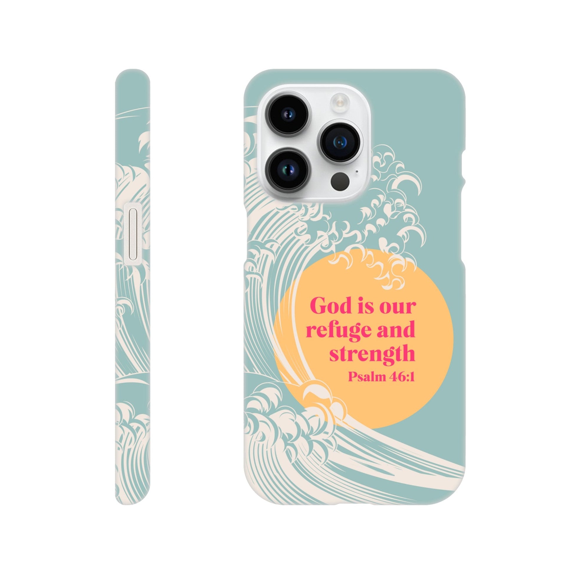 Psalm 46 verse 1 phone case. God is our refuge and strength - The Christian Poster Company