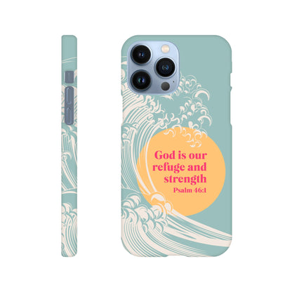Psalm 46 verse 1 phone case. God is our refuge and strength - The Christian Poster Company