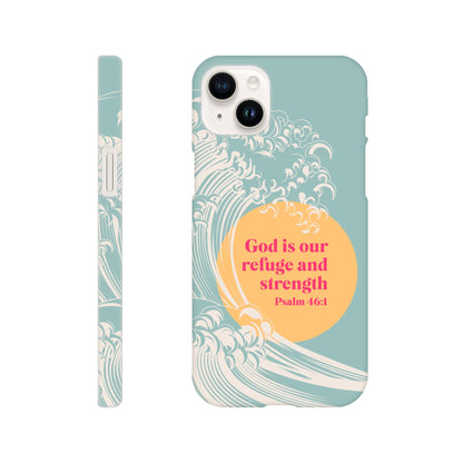 Psalm 46 verse 1 phone case. God is our refuge and strength - The Christian Poster Company