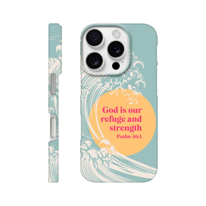 Psalm 46 verse 1 phone case. God is our refuge and strength - The Christian Poster Company