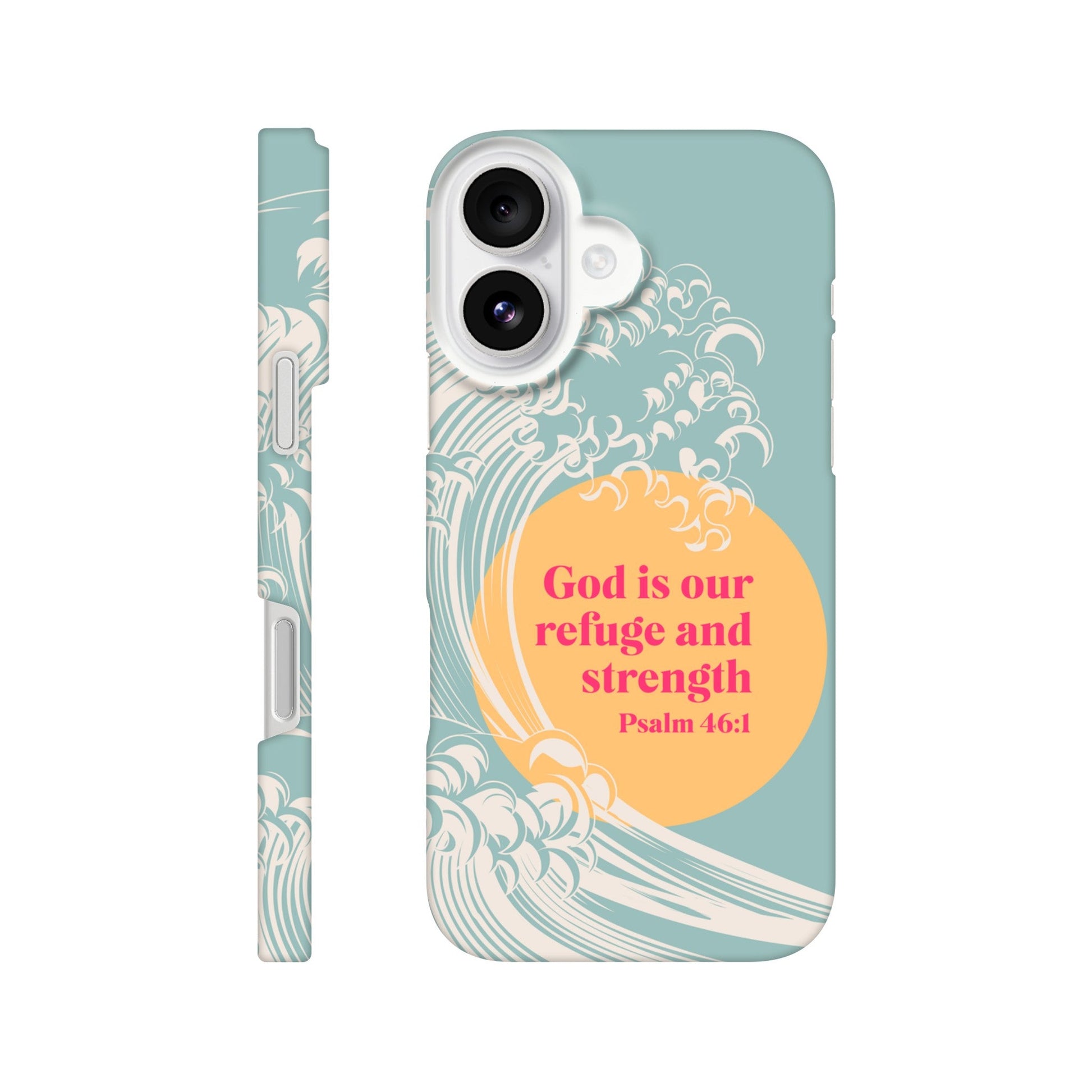 Psalm 46 verse 1 phone case. God is our refuge and strength - The Christian Poster Company