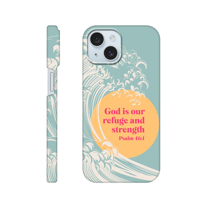 Psalm 46 verse 1 phone case. God is our refuge and strength - The Christian Poster Company
