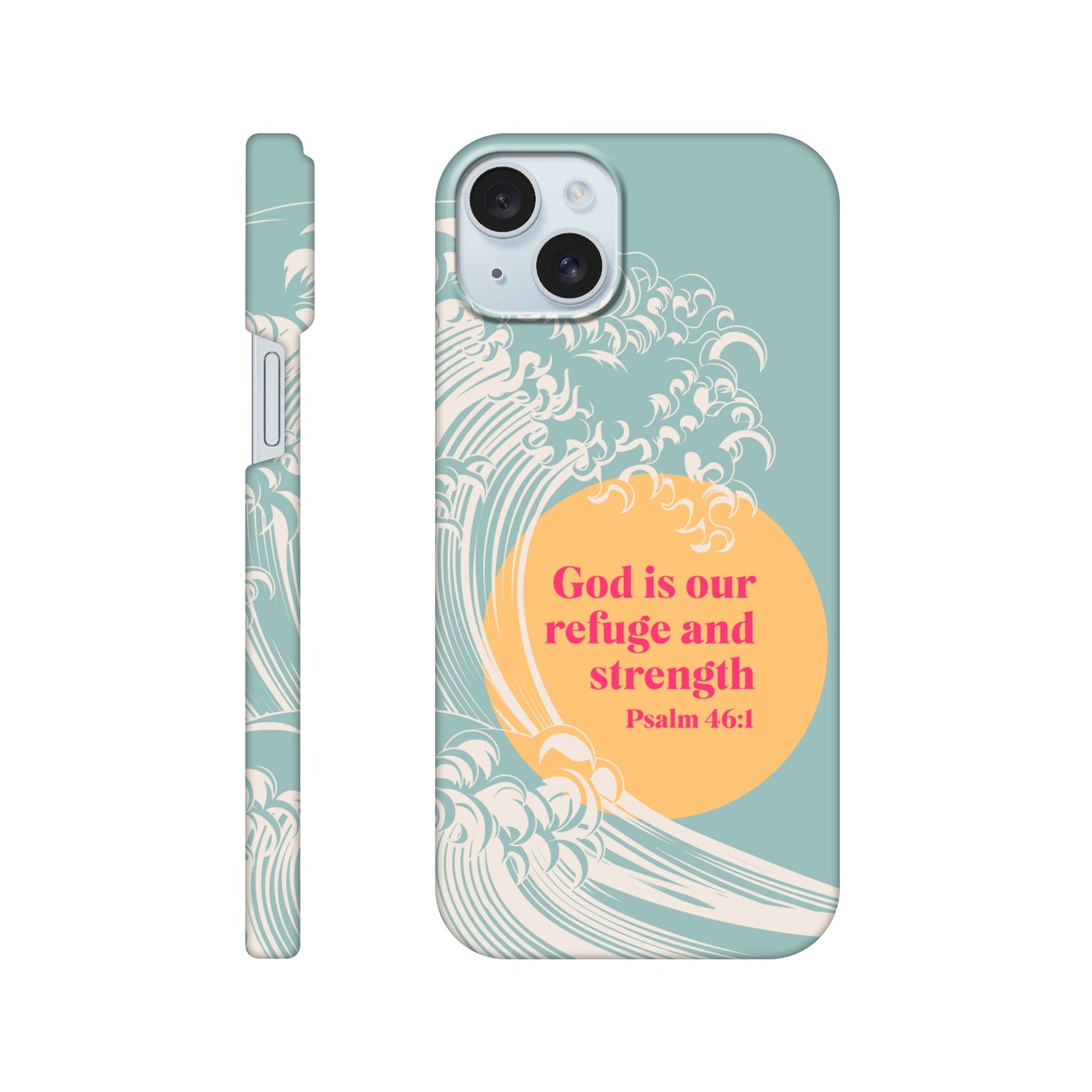 Psalm 46 verse 1 phone case. God is our refuge and strength - The Christian Poster Company